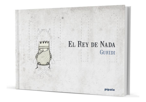 El Rey De Nada - Guridi