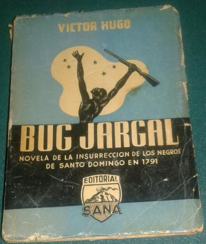 Bug Jargal V. Hugo - Sobre Insurrección Negros Santo Domingo