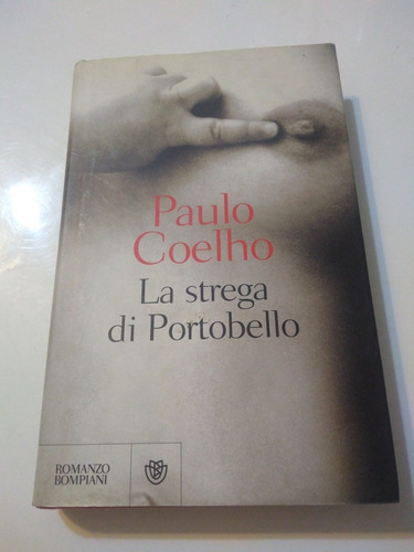 La Strega Di Portobello/ La Bruja De Portobello. Coelho