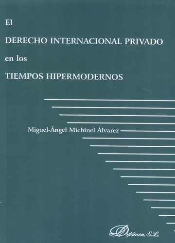 Libro Derecho Internacional Privado En Los Tiempos Hipermod