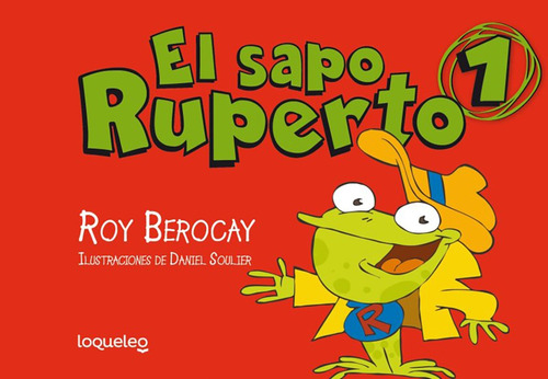 El Sapo Ruperto 1 - Roy Berocay