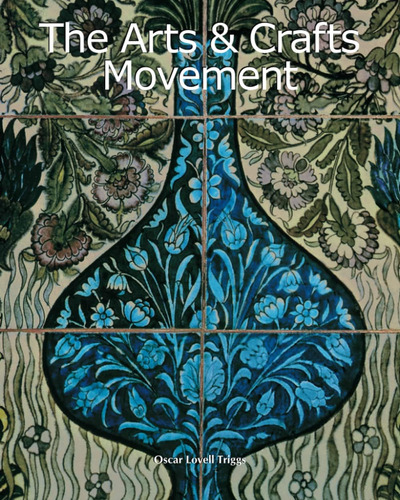 Libro: The Arts & Crafts Movement