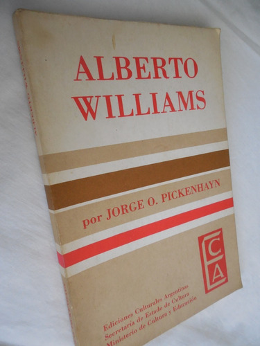  Alberto Williams Jorge O Pickenhayn Ediciones Culturales 