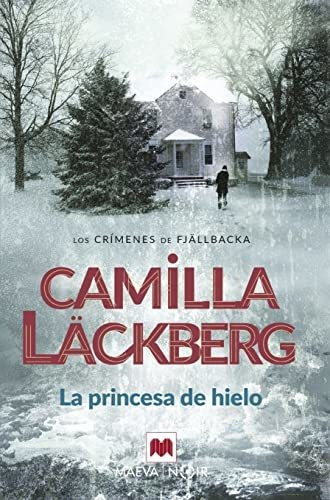 La Princesa De Hielo - Lackberg Camilla