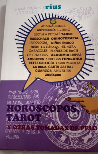 Horoscopos , Tarot Y Otras Tomadas De Pelo