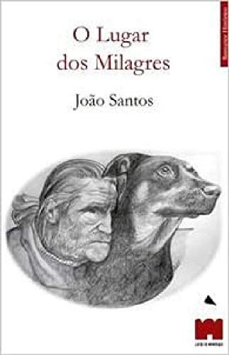 Libro O Lugar Dos Milagres - Santos, Joao