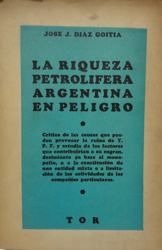 La Riqueza Petrolifera Argentina En Peligro 