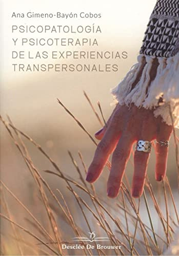 Libro Psicopatología Y Psicoterapia De Las Experiencias Tran