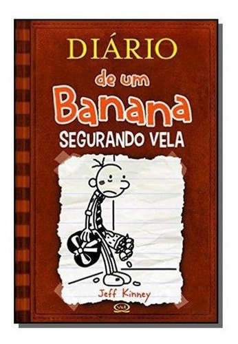 Diário De Um Banana Volume 7 - Segurando Vela.
