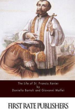 Libro The Life Of St. Francis Xavier - Daniello Bartoli