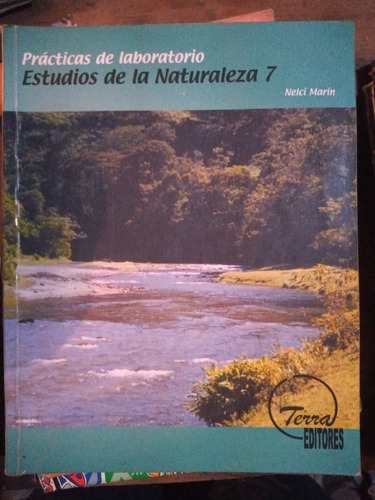 Estudios De La Naturaleza 7mo Práctica De Laboratorio, Terra