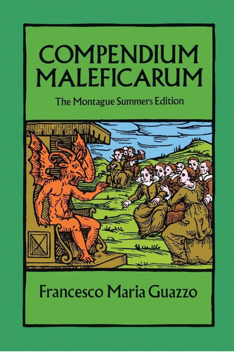 Compendium Maleficarum, De Francesco Maria Guazzo. Editorial Dover Publications, Tapa Blanda En Inglés, 1988