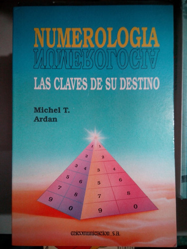 C8 Numerologia Las Claves De Su Destino, Michel T. Ardan