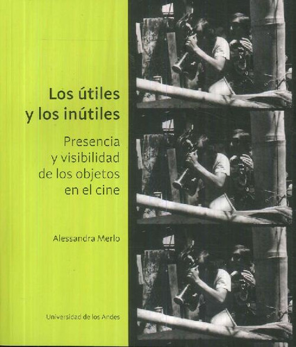 Libro Los Útiles Y Los Inútiles De Alessandra Melo