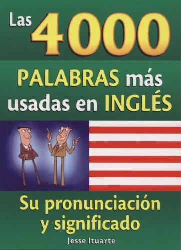 Las 4000 Palabras Mas Usadas En Ingles, De Jesse Ituarte. Grupo Editorial Tomo, Tapa Blanda En Inglés