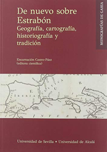 De Nuevo Sobre Estrabon: Geografia Cartografia Historiografi