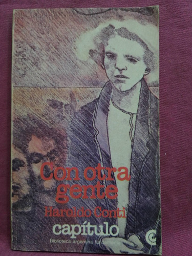 Con Otra Gente - Haroldo Conti / Ceal