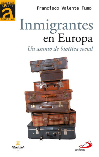 Inmigrantes En Europa, De Francisco Valente Fumo