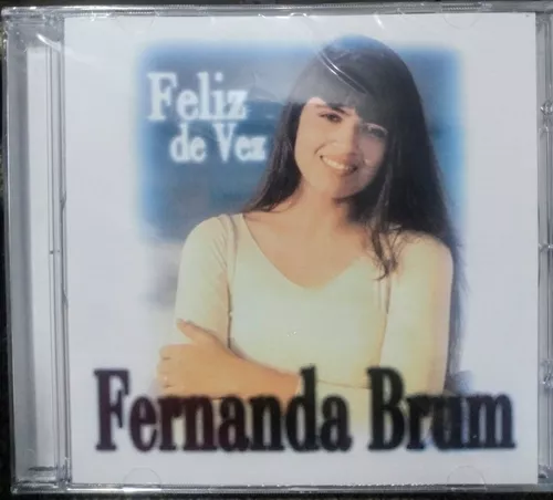 Cd Fernanda Brum - Feliz De Vez - Play-back em Promoção na Americanas