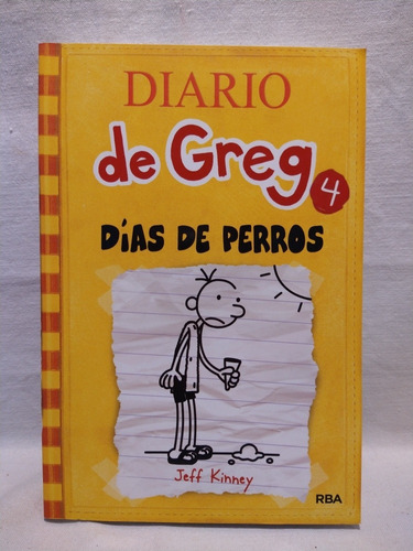 Diario De Greg 4  Días De Perros Jeff Kinney Rba