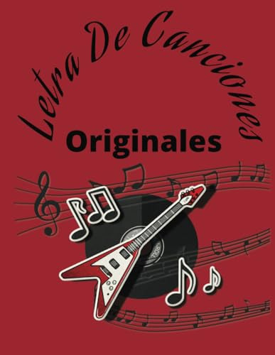 Libro De Letras De Canciones: Originales No Existen