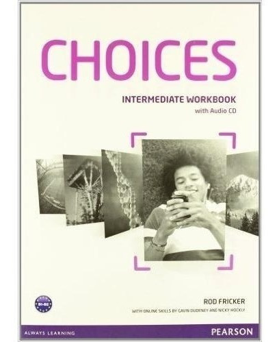 Choices Intermediate - Workbook - Pearson