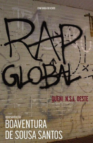 Rap Global, De Santos, Boaventura De Sousa. Editora Confraria Do Vento, Capa Mole Em Português