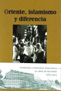 Oriente Islamismo Y Diferencia