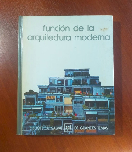 Función De La Arquitectura Moderna Biblioteca Salvat Grandes