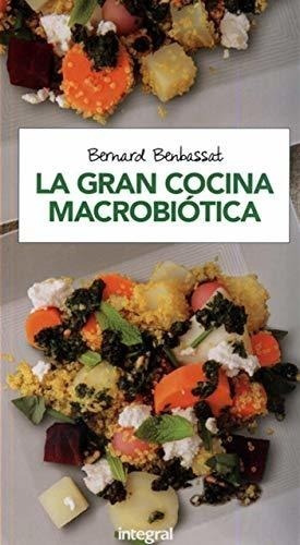 Gran Cocina Macrobiotica  La