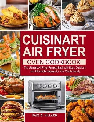 Libro Cuisinart Air Fryer Oven Cookbook : The Ultimate Ai...