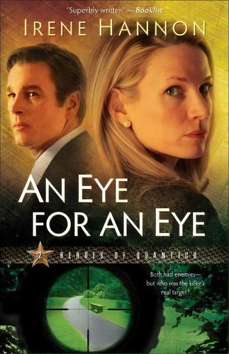 An Eye For An Eye : A Novel, De Irene Hannon. Editorial Baker Publishing Group, Tapa Blanda En Inglés