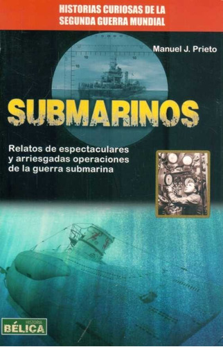 Submarinos / Manuel Prieto (envíos)