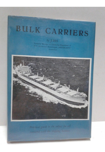 Bulk Carriers * Bes * Buques Mercantes * Barcos De Carga