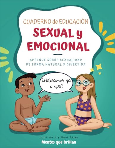 Cuaderno De Educación Sexual Y Emocional: Aprende Sobre Sexu