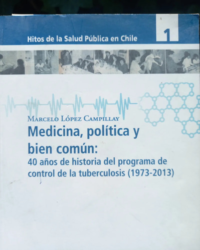 Libro 40 Años De Historia Del Programa Control Tuberculosis 