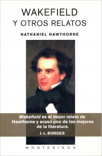 Wakefield Y Otros Relatos - Hawthorne Nathaniel (libro) -  