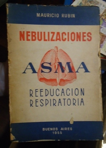 Nebulizaciones - Asma - Reeducacion Respiratoria - Rubin