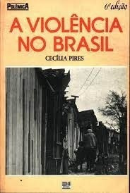 Livro A Violência No Brasil Cecília Pires