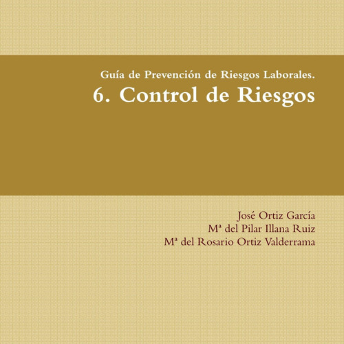 Libro: Guía Prevención Riesgos Laborales, 6, Control D