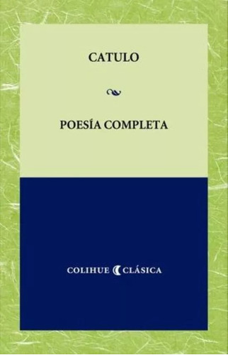 Poesía Completa - Catulo