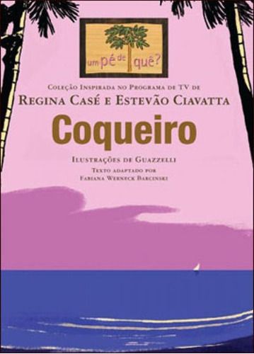 Coqueiro, De Case, Regina. Editora Wmf Martins Fontes, Capa Mole, Edição 1ª Edição - 2013 Em Português