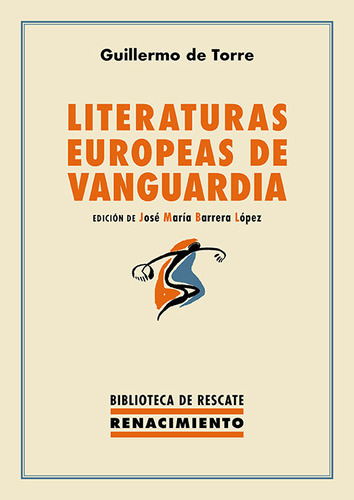 Libro Literaturas Europeas De Vanguardia - Torre, Guiller...