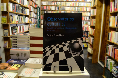 Observatorios Culturales. Cristina Ortega Nuere. 