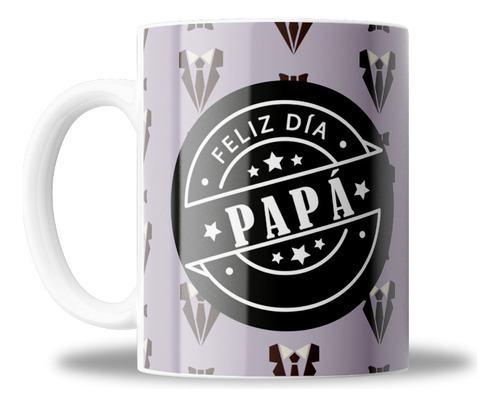 Taza De Ceramica, Feliz Dia Del Padre Al Mejor Papá, 11oz