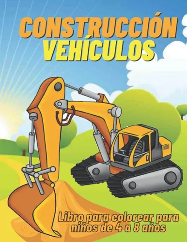 comprar Libro: Vehículos De Construcción Libro Para Colorear Para De