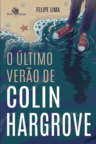 O Último Verão De Colin Hargrove, De Lima, Felipe. Editora Skull Em Português