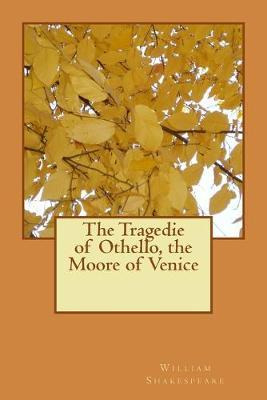 Libro The Tragedie Of Othello, The Moore Of Venice - Will...