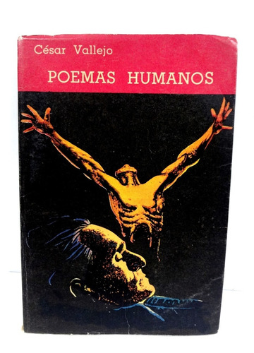 Cesar Vallejo - Poemas Humanos 1959