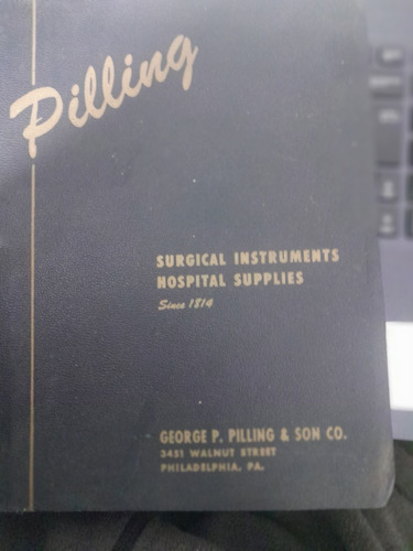 Pilling Surgical Instruments Hospital Supplies. Sience 1814